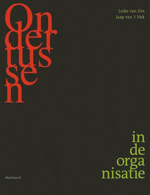 Ondertussen in de organisatie