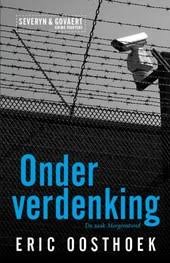 Eric Oosthoeh, Onder verdenking